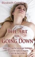 Elizabeth Cramer The Art of Going Down (Paperback)