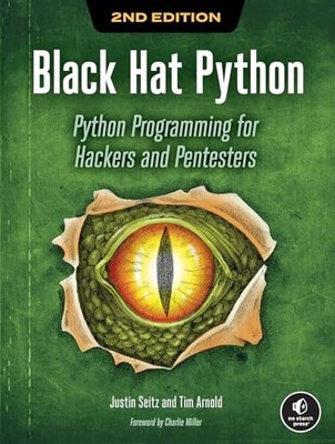 Tim Arnold - Black Hat Python 2nd Edition   Python Programming for Ha - G245z