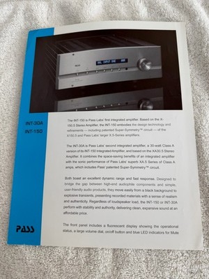 Pass Labs INT - 30A INT -150 Integrated Amplifier Brochure. Nice