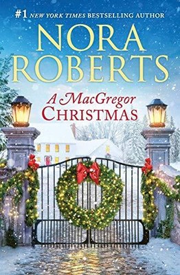 A MacGregor Christmas: A 2-In-1 Colle..., Roberts, Nora