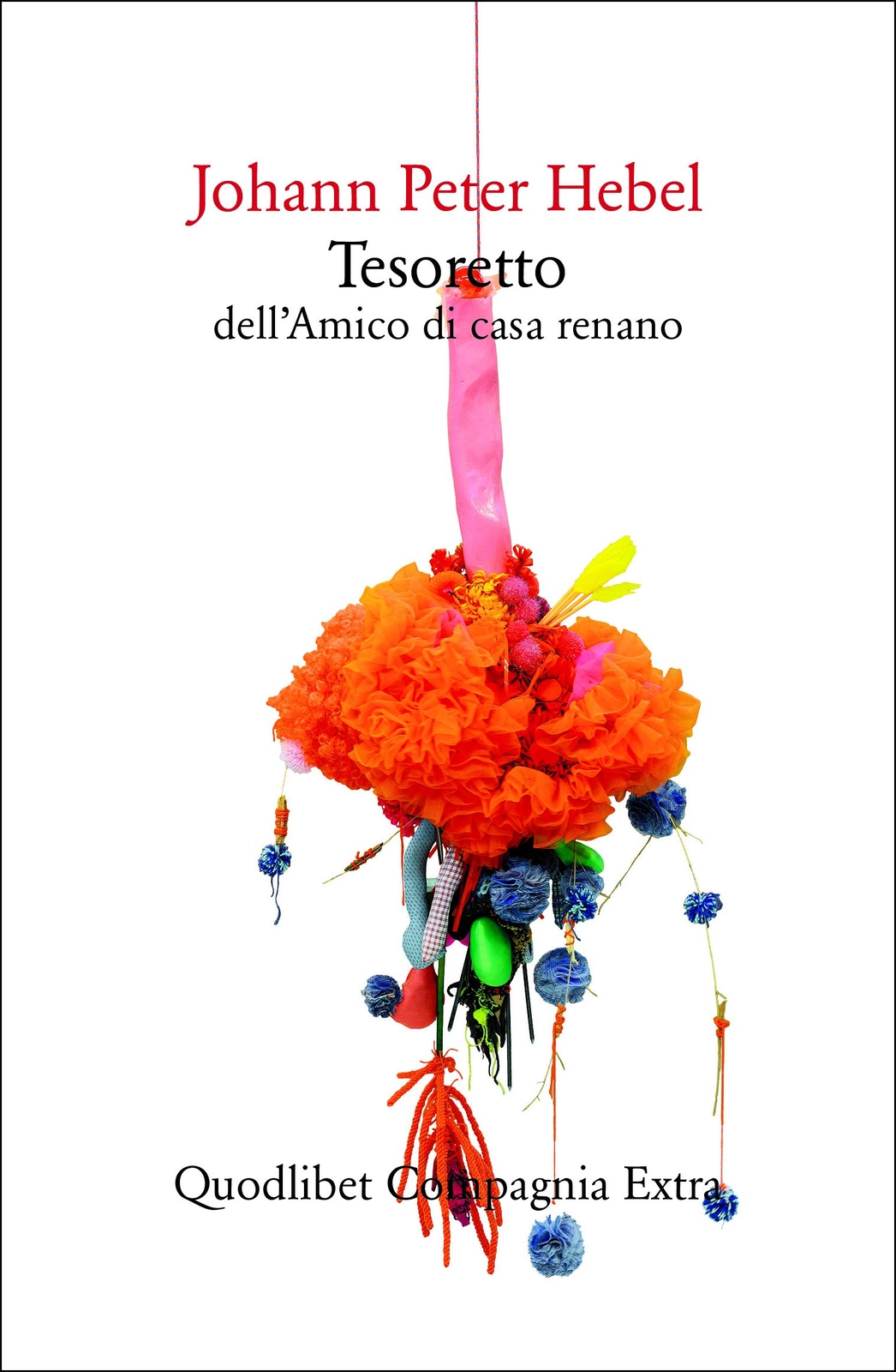 Tesoretto dell'amico di casa renano [Paperback] Hebel, Johann Peter and Guaresch