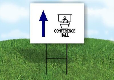 CONFERENCE HALL BLUE ARROW STRAIGHT Yard Sign with Stand LAWN SIGN