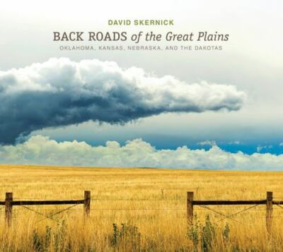 #ad Back Roads of the Great Plains: Oklahoma Kansas Nebraska and the Dakotas The $29.98