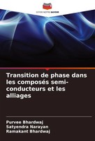 Transition De Phase Dans Les ComposéS Semi-Conducteurs Et Les Alliages Buch 2022