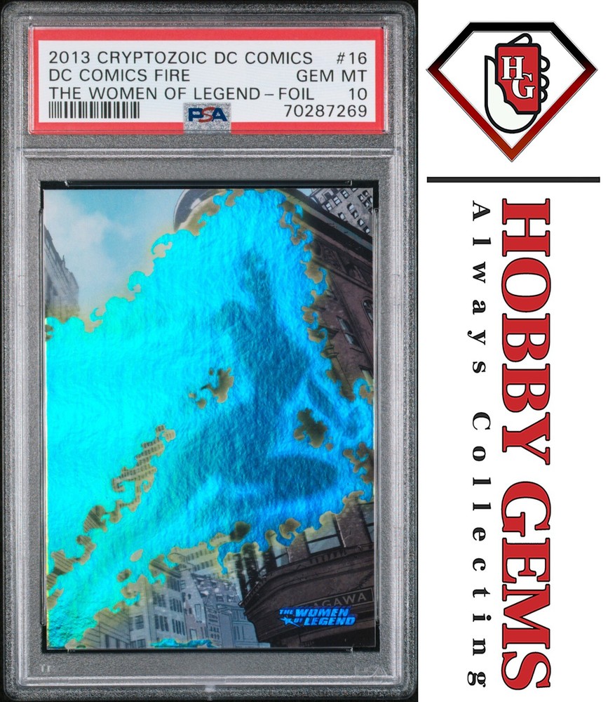 2013 DC Comics Women of Legend Foil #16 FIRE PSA 10 Gem Mint