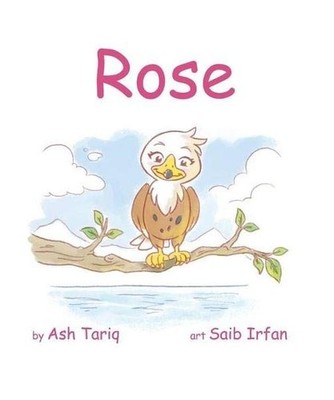 Rose, Ash Tariq
