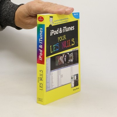 iPod & iTunes pour les Nuls: 2e édition - Mac / PC  |  Tony Bove