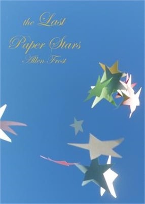 The Last Paper Stars (Paperback or Softback)