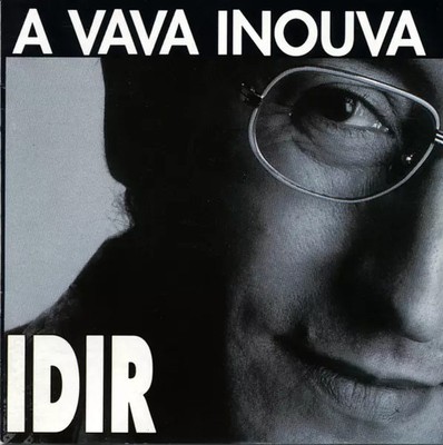 A Vava Inouva, Idir