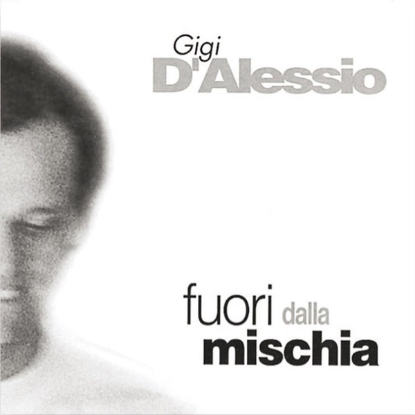 Audio Cd - Gigi D'alessio - Fuori Dalla Mischia - Zeus Record -D- Neu-image