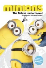 Minions: The Deluxe Junior Novel - Hardcover By Chesterfield, Sadie - VERY GOOD