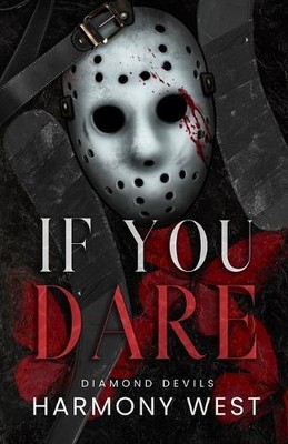 Harmony West If You Dare (Paperback)