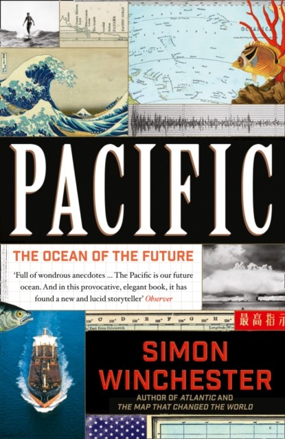 Pacific: The Ocean of the Future by Simon Winchester 9780007550777 NEW - Image 2