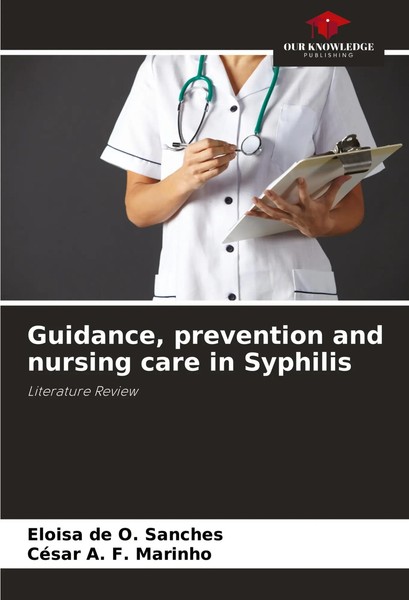 Eloisa De O. Sanches (U. A.) | Guidance, Prevention And Nursing Care In Syphilis-image
