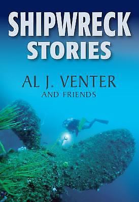 Shipwreck Stories by Al J. Venter (2015, Trade Paperback)