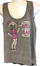 Womens David & Goliath You Call Me Bitch Like It's A Bad Thing Tank Top Shirt