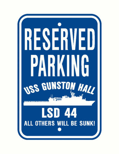 Letrero de estacionamiento USS GUNSTON HALL LSD 44 de la Marina de los EE. UU. - Imagen 5 de 5