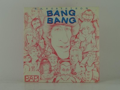 B.A. ROBERTSON BANG BANG (2) (63) 2 Track 7'' Single including Picture Sleeve ASY