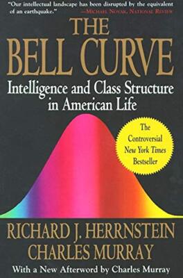 Bell Curve: Intelligence and Class Structure in American Life (A