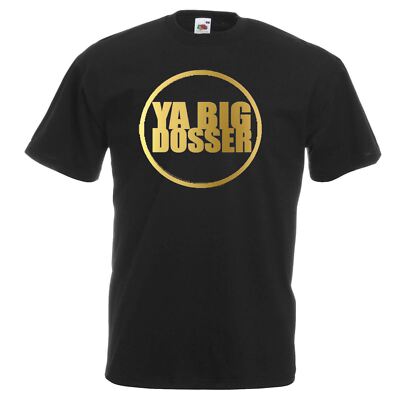 Mens Ya Big Dosser Boxing Legend Fury Quote Sports Black Unisex T-Shirt