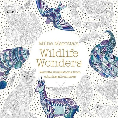 Millie Marotta's Wildlife Wonders: Favorite Illustrations from Coloring Adventur