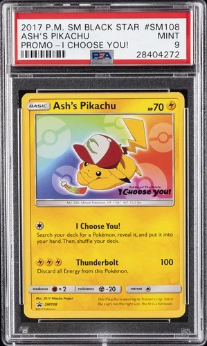 2017 POKEMON SM BLACK STAR PROMO I CHOOSE YOU! #SM108 ASH'S PIKACHU PSA 9