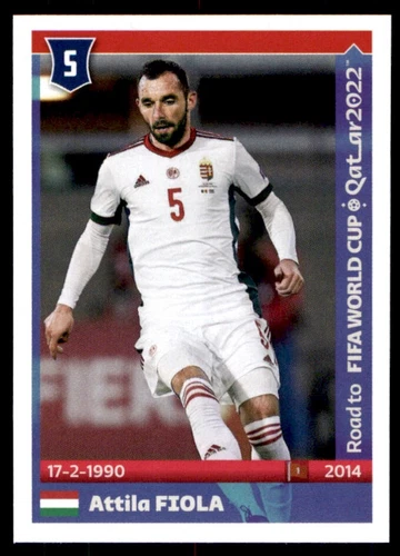 Panini Road to World Cup Qatar 2022 - Attila Fiola Hungary No. 257