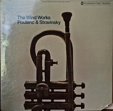 THE WIND WORKS OF POULENC & STRAVINSKY-SEALED1974LP