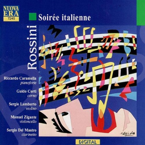 Rossini,Gioacchino Soiree Italienne (CD)