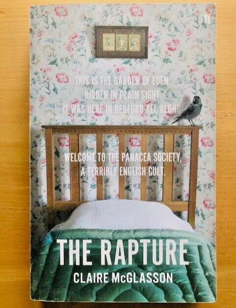 THE RAPTURE by CLAIRE MCGLASSON - Pub. FABER & FABER -  *PROOF*