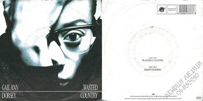 DISC 45 GIRI GAIL ANN DORSEY    WASTED COUNTRY // HAPPY ENDING