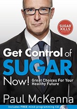 GET CONTROL OF SUGAR NOW! - paperback McKenna, Paul