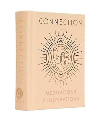 Connection: Meditations and Inspirations Mini Book (Inner World), Editions..