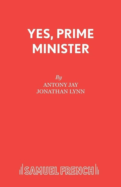 Antony Jay | Yes, Prime Minister | Taschenbuch | Englisch (2015)-image
