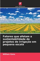 Fatores Que Afetam A Sustentabilidade De Projetos De IrrigaçãO Em Pequena Escala