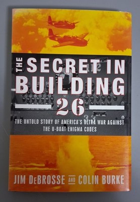 the secret in building 26 by jim debrosse & colin burke hc good condition