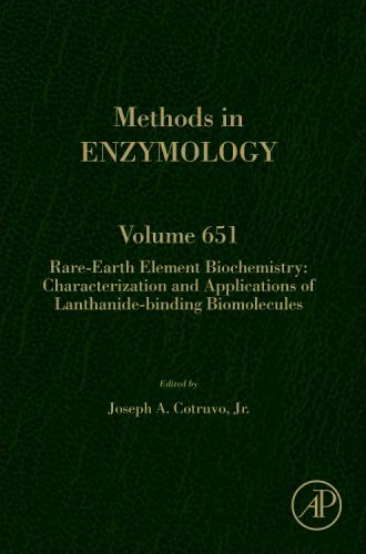Rare-Earth Element Biochemistry: Characterization and Applications o… Volume 651