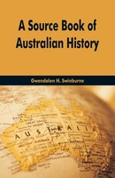 A Source Book Of Australian History Gwendolen H. Swinburne Taschenbuch Englisch