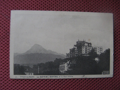 ''1726'' CPA EVIAN LES BATHS LE ROYAL-HOTEL ET LA DENT D OCHO