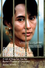 PERFECT HOSTAGE: A LIFE OF AUNG SAN SUU KYI, BURMA'S - Hardcover **Excellent**