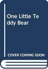 One little teddy bear (A Lift-the-flap counting book) - hardcover Burgess, M...