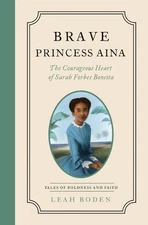 Brave Princess Aina: The Courageous Heart of Sara Forbes Bonetta - Tales of Bold