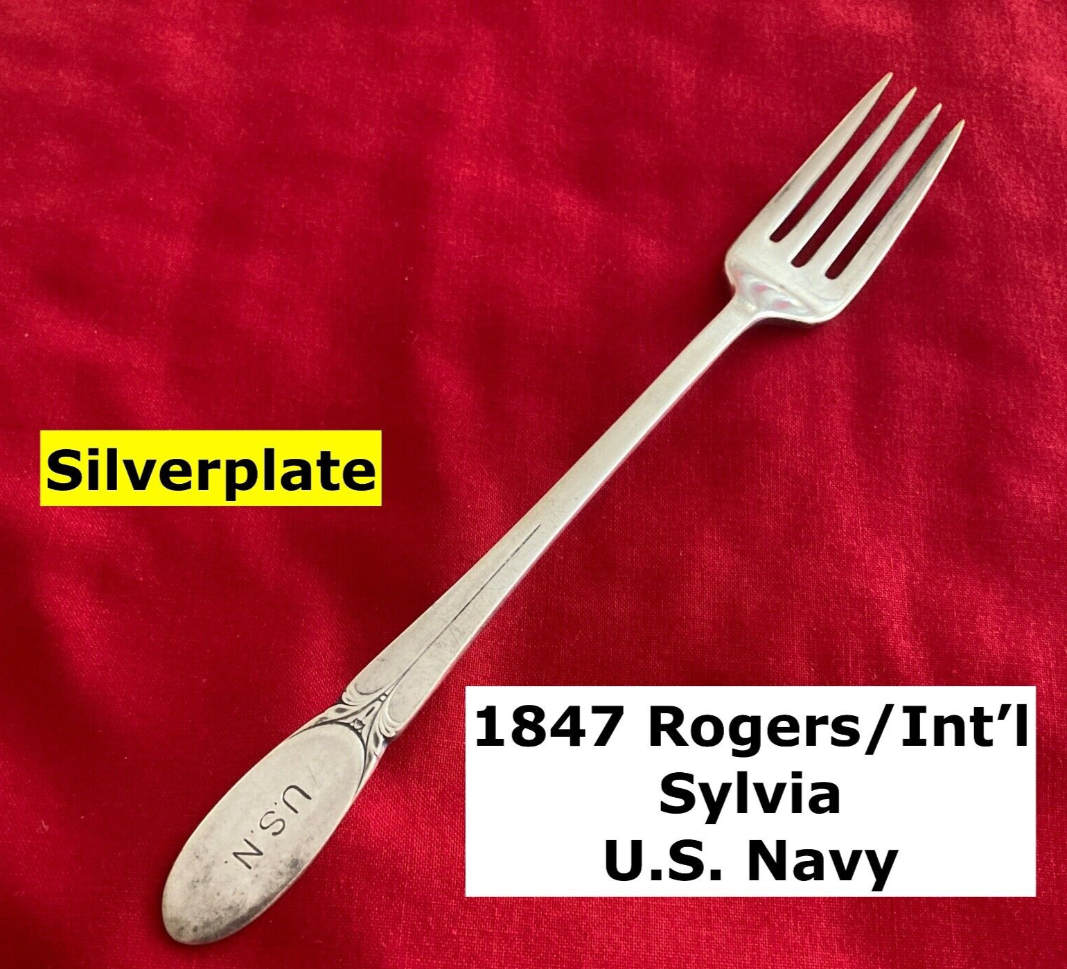 1847 Rogers SYLVIA U.S. Navy Monogram Dinner Fork 7 5/8