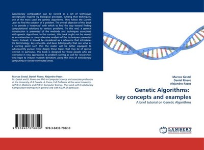 Genetic Algorithms:  key concepts and examples Marcos Gestal