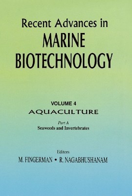 Recent Advances in Marine Biotechnology, Vol. 4: Aquaculture:... - 9781578080823