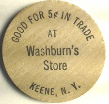 Keene New York good for token - Washburn's store *