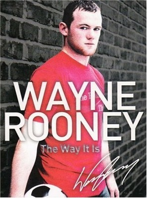 Wayne Rooney: the Way It Is Paperback Wayne Rooney
