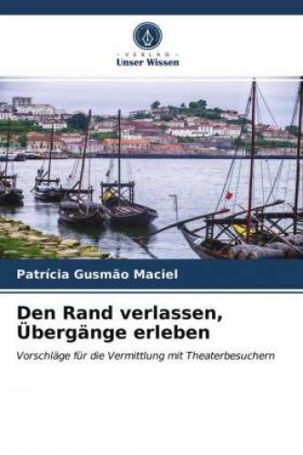 Den Rand Verlassen, Übergänge Erleben Vorschläge Für Die Vermittlung