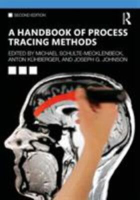 Handbook of Process Tracing Methods, Paperback by Schulte-mecklenbeck, Michae...