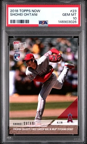 2018 Topps Now Shohei Ohtani #23 PSA 10 GEM MINT RC ROOKIE